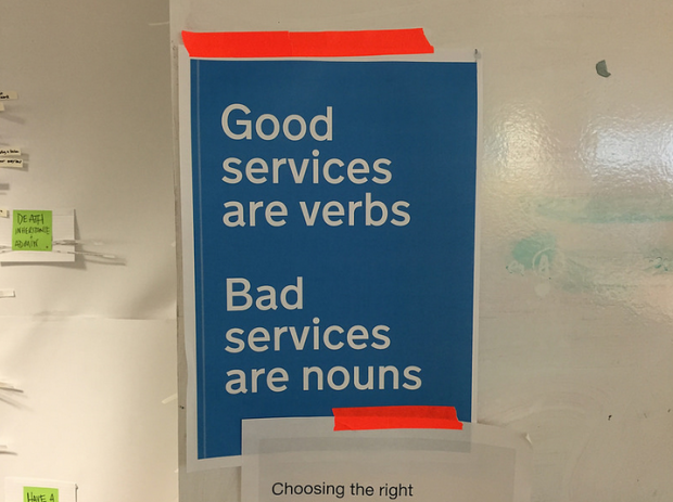 Good services are verbs, bad services are nouns