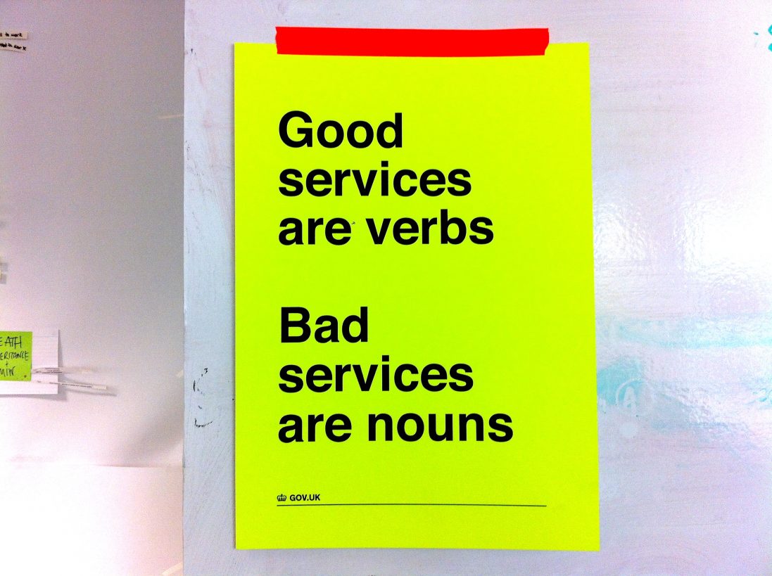 “Good services are verbs, bad services are nouns.”