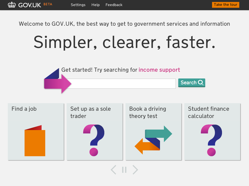 Screenshot of the beta home page of GOV.UK, showing the carousel interface element that resulted in negative feedback. It shows four buttons with brightly coloured icons for ‘Find a job’, ‘Set up as a sole trader’, ‘Book a driving theory test’ and ‘Student finance calculator’.