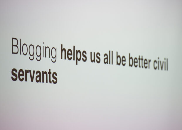 Slide saying 'blogging helps us all be better civil servants'