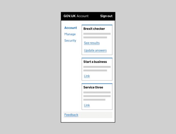 An early sketch of what a GOV.UK Account could look like with Account, Manage, Security in one column and then services in another column.