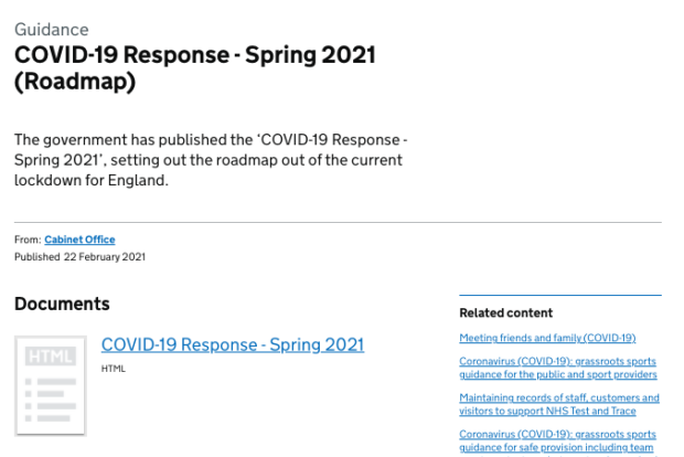 A screenshot of the "COVID-19 Response - Spring 2021 (Roadmap) page, which links to different guidance documents, explaining "The government has published the 'COVID-19 Response - Spring 2021', setting out the roadmap out of the current lockdown for England."