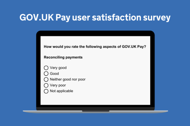 GOV.UK Pay user satisfaction survey